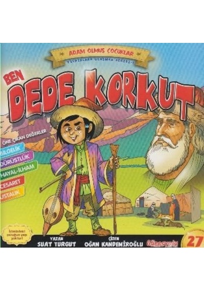 Ben Dede Korkut - Adam Olmuş Çocuklar Serisi - Çizgi Roman