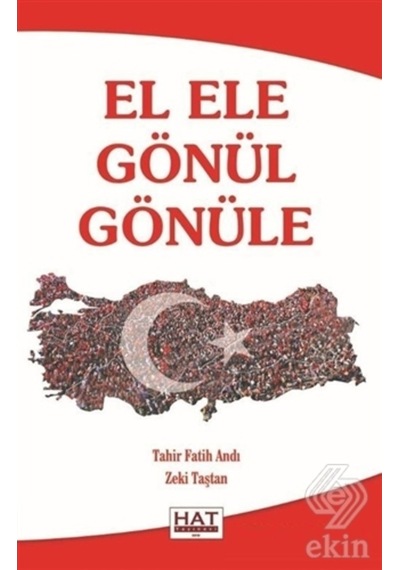 El Ele Gönül Gönüle/Tahir Fatih Andı,Zeki Taştan