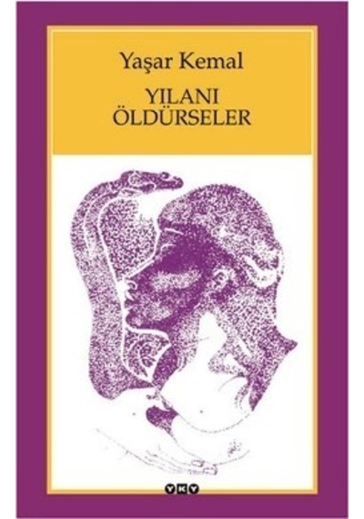 Yılanı  Öldürseler