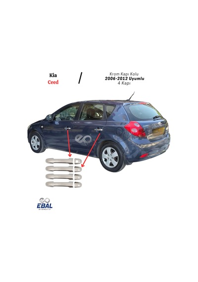 Kia Ceed Krom Kapı Kolu 4 Kapı 2006-2012 Arası Uyumlu P. Çelik