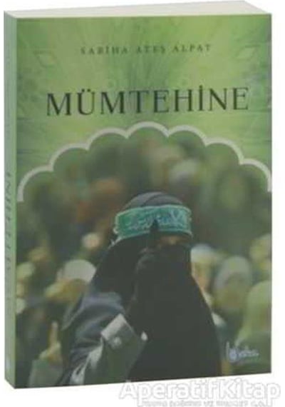 Mümtehine - Sabiha Ateş Alpat - Beka Yayınları