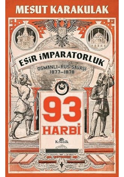 Tokuz Ama Açız: Mideni Değil, Hücrelerini Doyur + 93 Harbi: 1877-1878 Osmanlı-rus Savaşı