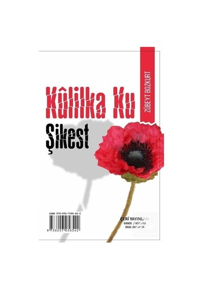 Mercankitap Kırılan Çiçek (Türkçe-Kürtçe) / Zübeyt Bozkurt