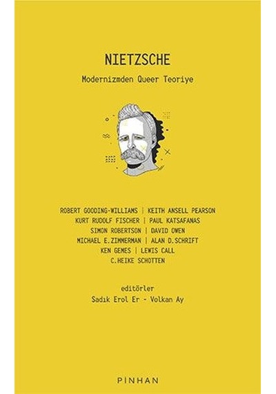 Modernizmden Queer Teoriye - Friedrich Nietzsche - Pinhan Yayıncılık