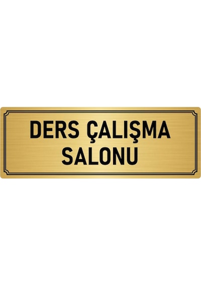 Metal Yönlendirme Levhası, Departman Kapı İsimliği Ders Çalışma S 7x20 cm Altın Renk