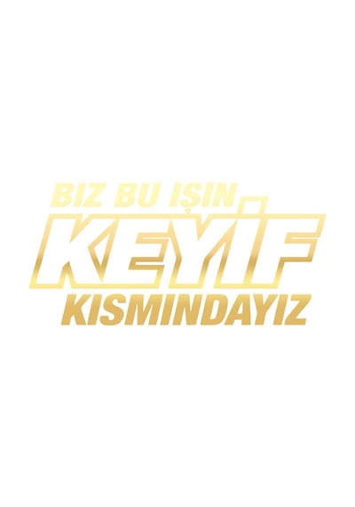 Biz Bu İşin Keyif Kısmındayız 17x17 Cm Gold