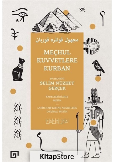Meçhul Kuvvetlere Kurban - Selim Nüzhet Gerçek - Koç Üniversitesi Yayınları