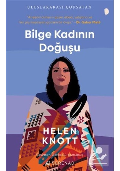 Bilge Kadının Doğuşu / Gabor Mate