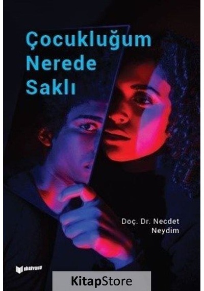 Çocukluğum Nerede Saklı - Necdet Neydim - Bilgiyolu Kültür Yayınları