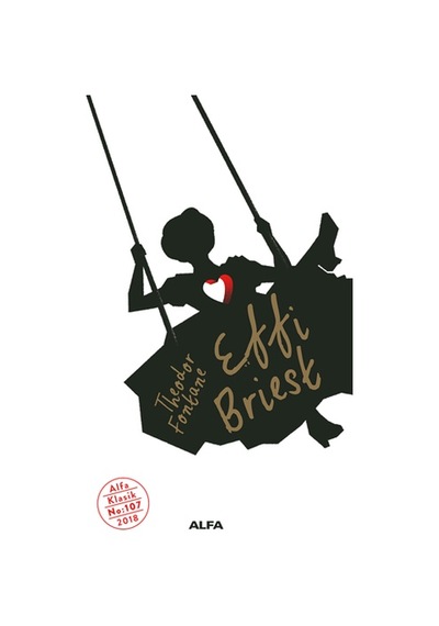 Effi Briest - Theodor Fontane - Alfa Yayıncılık