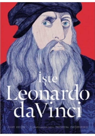 İşte Leonardo da Vinci - Joost Keizer - Hep Kitap