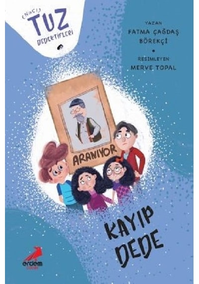 Kayıp Dede-Tuz Dedektifleri - Çağdaş Börekçi - Erdem Çocuk