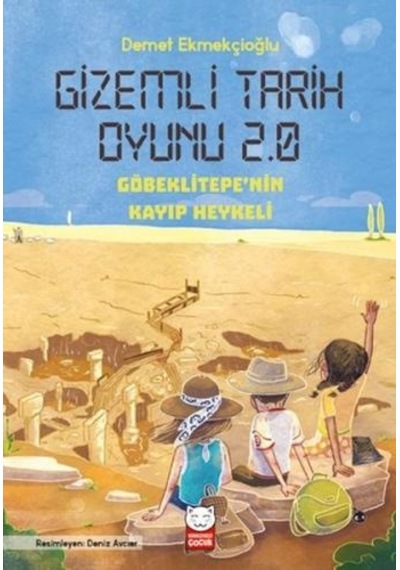 Gizemli Tarih Oyunu 2.0 - Göbeklitepe'Nin Kayıp Heykel