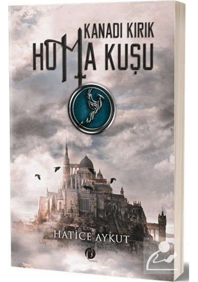 Kanadı Kırık Hüma Kuşu - Hatice Aykut - Herdem Kitap