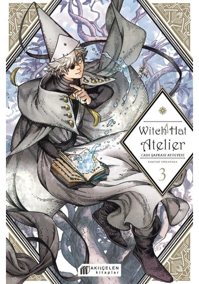 Witch Hat Atelier Cadı Şapkası Atölyesi 3: Cilt 3