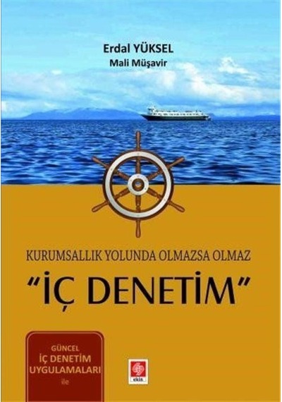 Kurumsallık Yolunda Olmazsa Olmaz İç Denetim / Mali Müşavir Er...