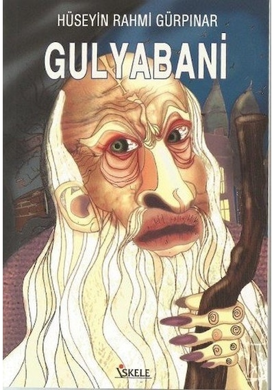 Gulyabani - Hüseyin Rahmi Gürpınar - İskele Yayıncılık