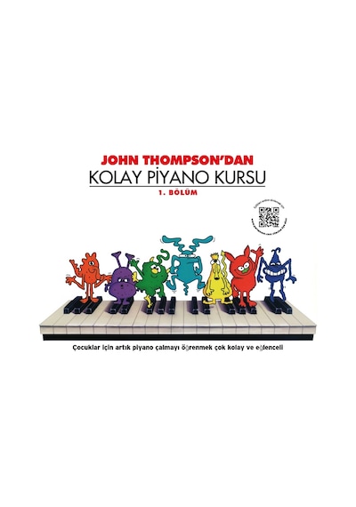 John Thompson'dan Kolay Piyano Kursu 1.Bölüm - John Thompson