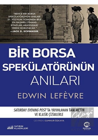 Bir Borsa Spekülatörünün Anıları - Edwin Lefevre - Nova Kitap