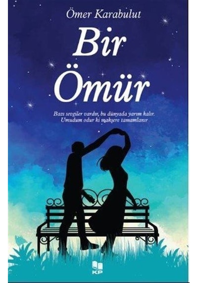Bir Ömür / Ömer Karabulut