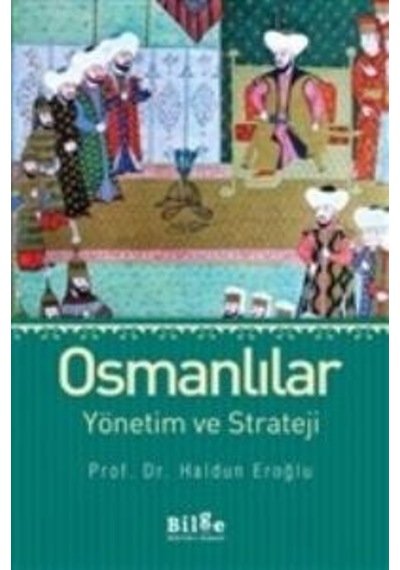 Osmanlılar Yönetim ve  Strateji