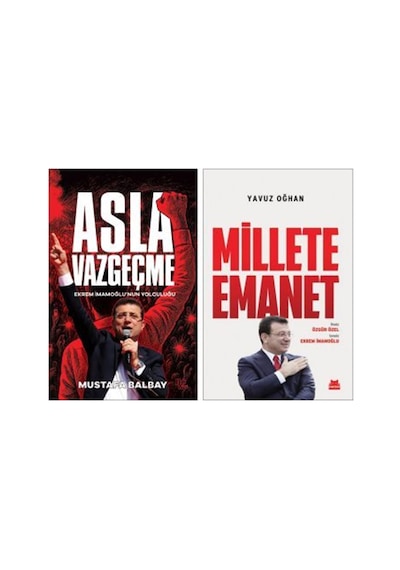 Asla Vazgeçme Ve Millete Emanet / Mustafa Balbay