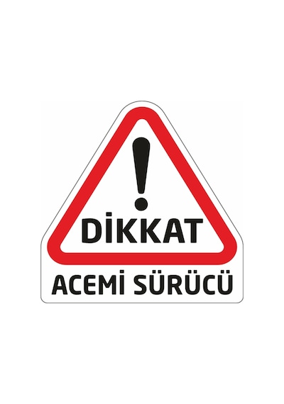 Dikkat Acemi Sürücü Folyo Sticker Etiket