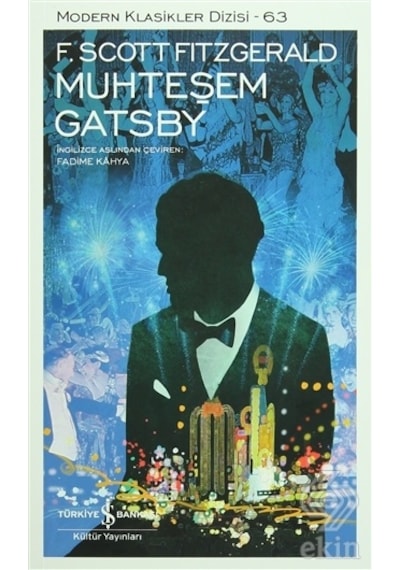 Muhteşem Gatsby - F. Scott Ftzgerald - İş Bankası Kültür Yayınları