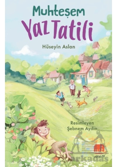 Muhteşem Yaz Tatili Uçan Fil Yayınları