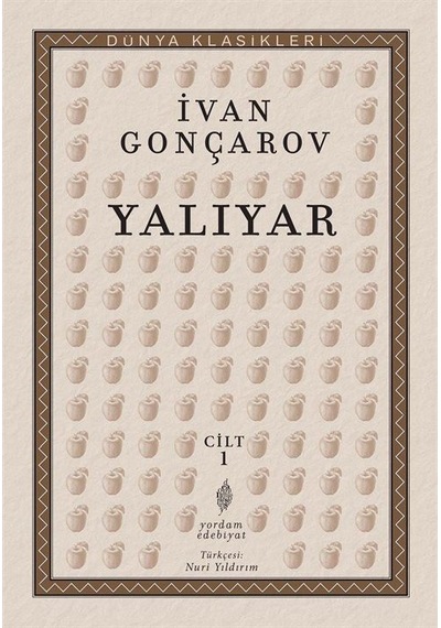 Yalıyar Cilt: 1 / Ivan Alexandrovich Goncharov