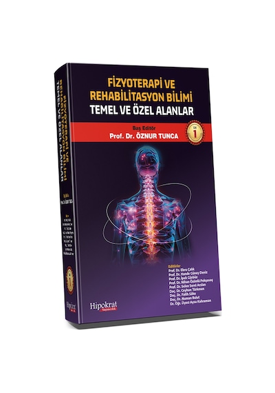 Fizyoterapi Rehabilitasyon Bilimi Temel Ve Özel Alanlar Cilt 1.2. Takım