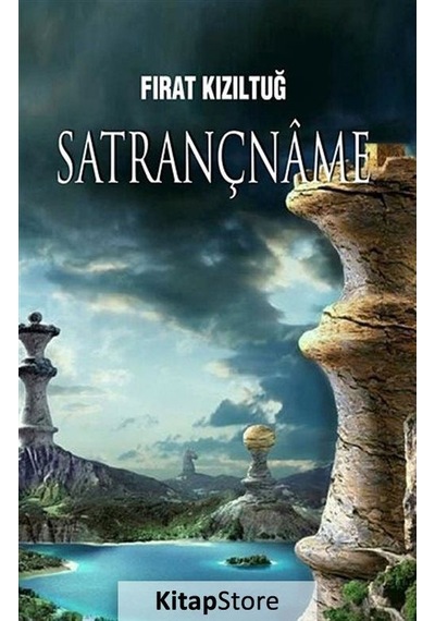 Satrançname - Fırat Kızıltuğ - Akıl Fikir Yayınları