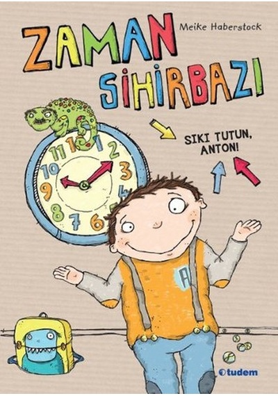 Zaman Sihirbazı - Meike Haberstock -  Meike Haberstock - Tudem Yayınları