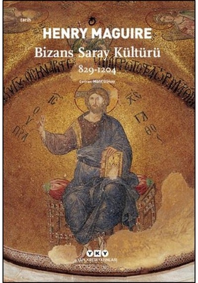 Bizans Saray Kültürü 829-1204