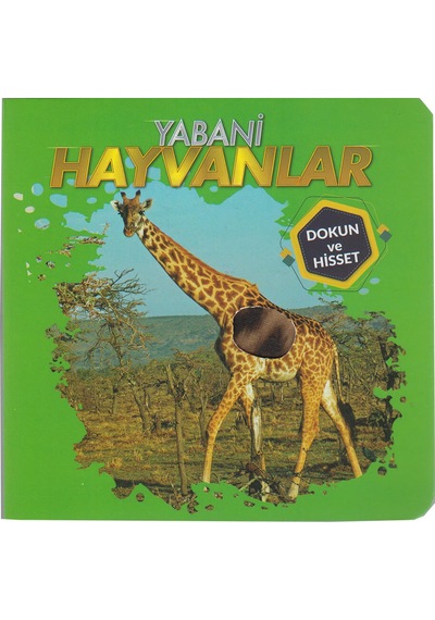 Dokun ve Hisset - Yabani Hayvanlar