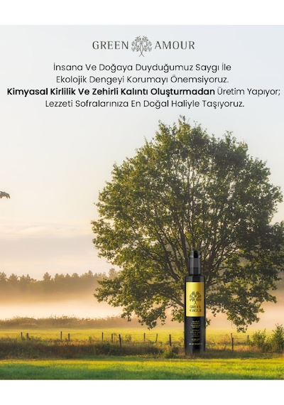 Green Amour Erken Hasat %100 Natürel Sızma Zeytinyağı  Soğuk Sıkım 250 ML