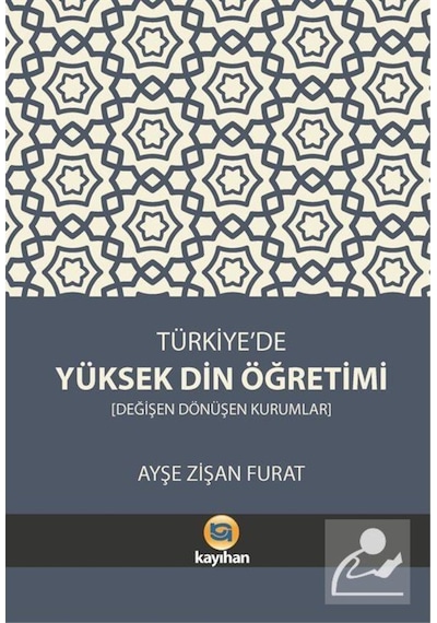 Türkiye'De Yüksek Din Öğretimi / Ayşe Zişan Furat 9786257444149