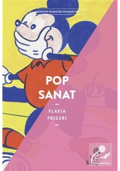 Pop Sanat - Flavia Frigeri - Hep Kitap
