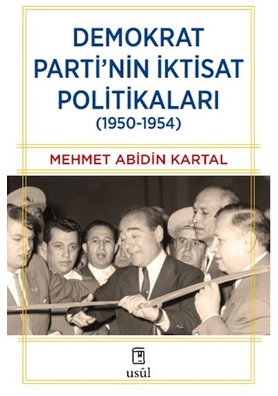 Demokrat Parti Nin İktisat Politikaları 1950-1954