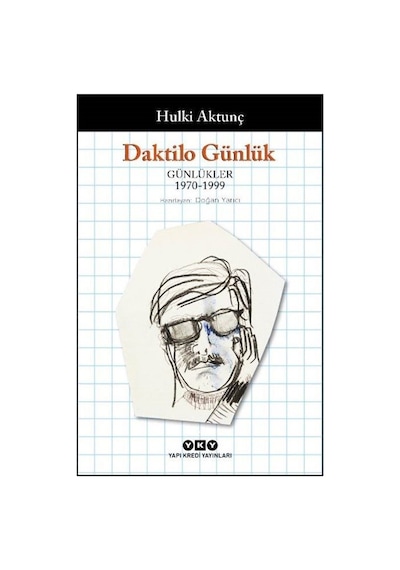 Daktilo Günlük / Hulki Aktunç