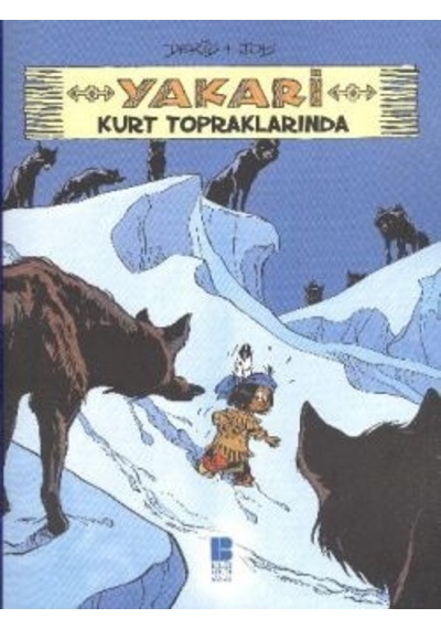 Yakari Kurt Topraklarında 5