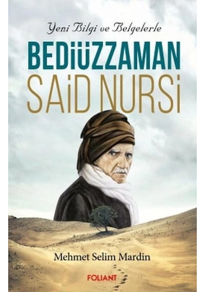 Bediüzzaman Said Nursi Yeni Bilgi Ve Belgelerle