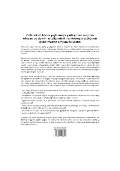 Outlive: Uzun Yaşama Bilimi Ve Sanatı - Peter Attia Ve Bill Gifford
