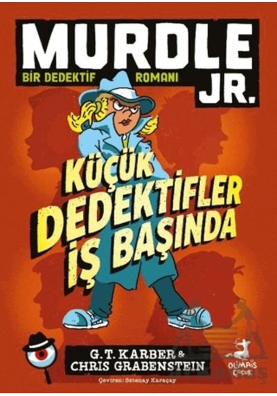 Murdle Jr. - Küçük Dedektifler İş Başında Olimpos Çocuk