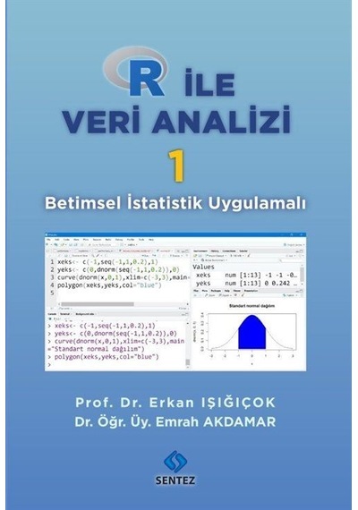 R ile Veri Analizi 1 - Betimsel İstatistik Uygulamalı - Emrah Akdamar - Sentez Yayıncılık