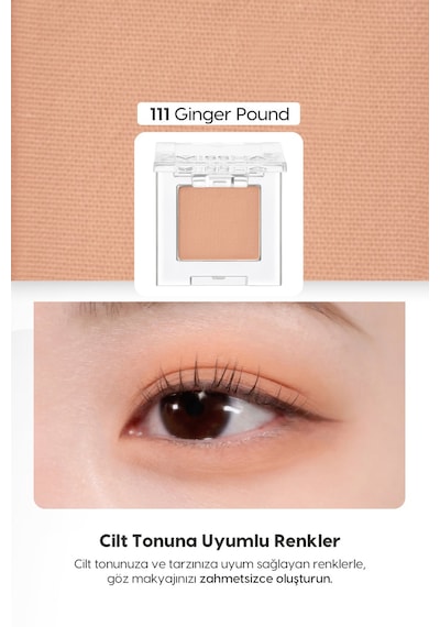 Yumuşak Dokulu, Dökülme Yapmayan Mat Tekli Göz Farı Modern Shadow Matte 111 Ginger Pound 111 Ginger Pound
