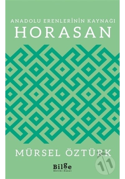 Anadolu Erenlerinin Kaynağı Horasan
