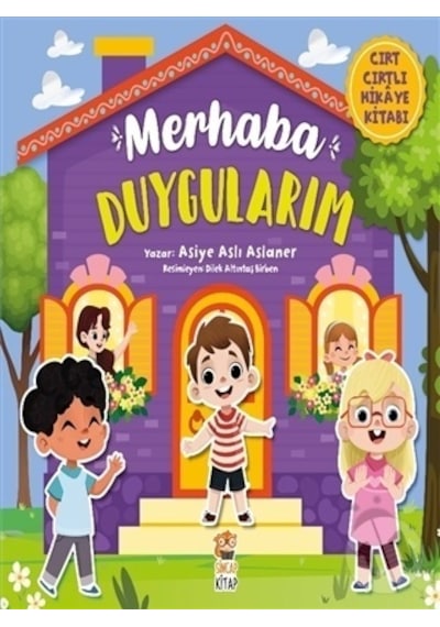 Merhaba Duygularım Cırt Cırtlı Hikaye Kitabı-Asiye Aslı Aslaner