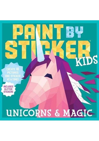 Paint by Sticker Kids: Unicorns & Magic - Workman Publishing - Workman Publishing