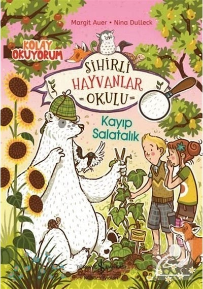 Sihirli Hayvanlar Okulu Kayıp Salatalık / Margit Auer
